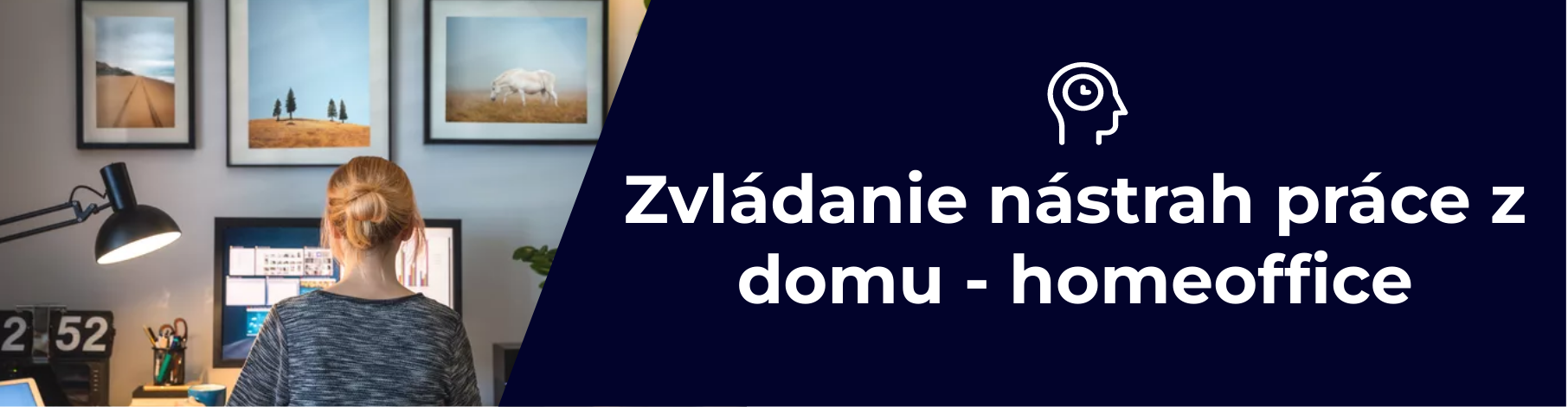 Zvládanie nástrah práce z domu - homeoffice