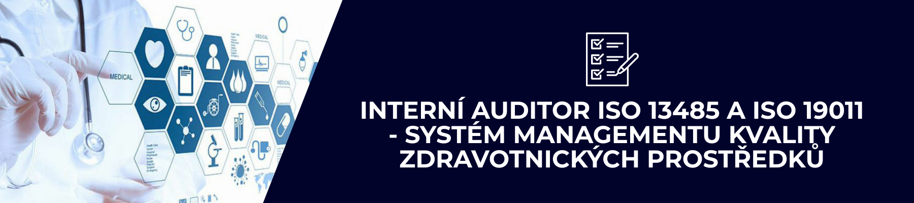 Interní auditor ISO 13485:2016