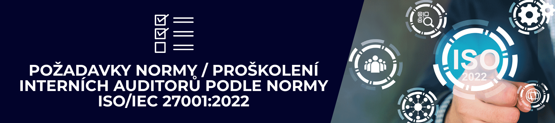 Požadavky normy ISO/IEC 27001:2022