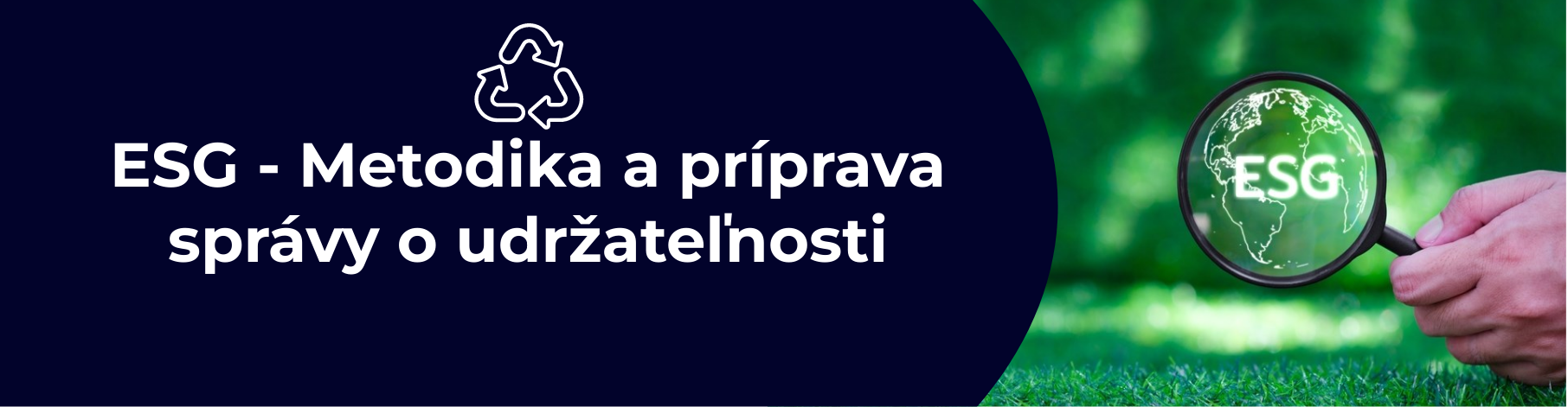 ESG - Metodika a príprava správy o udržateľnosti