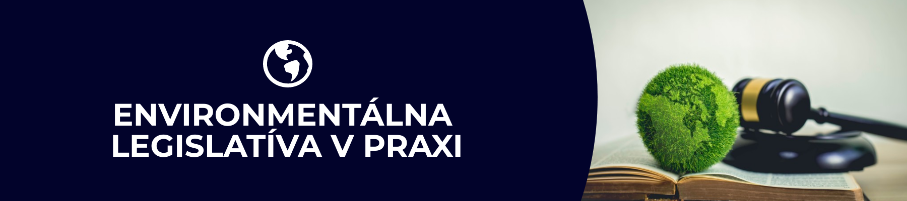 Environmentálna legislatíva v praxi