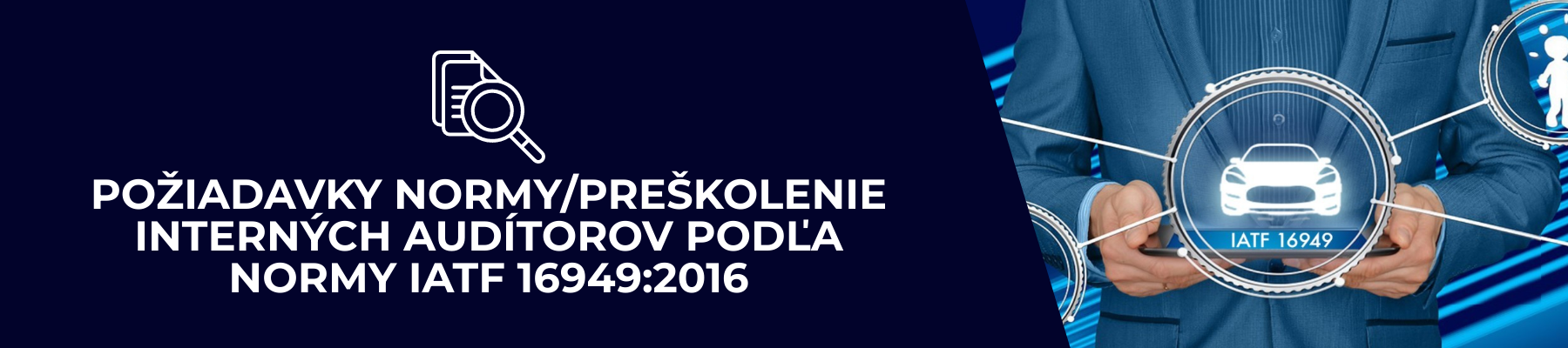 Preškolenie interných audítorov podľa IATF 16949:2016