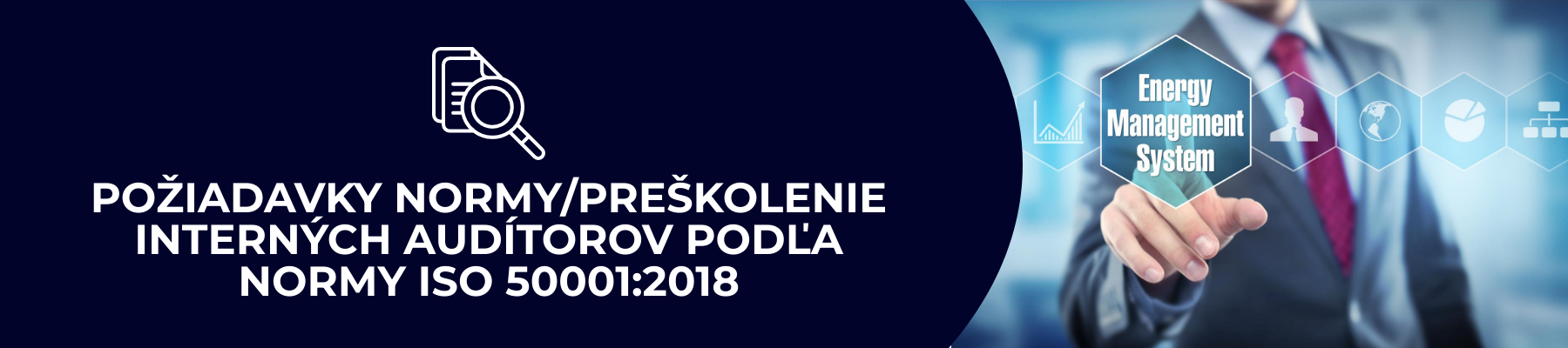 Požiadavky interných audítorov podľa normy ISO 50001:2018