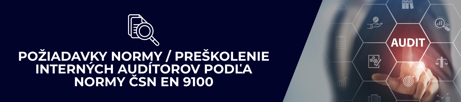 Preškolenie interných audítorov podľa normy ČSN EN 9100